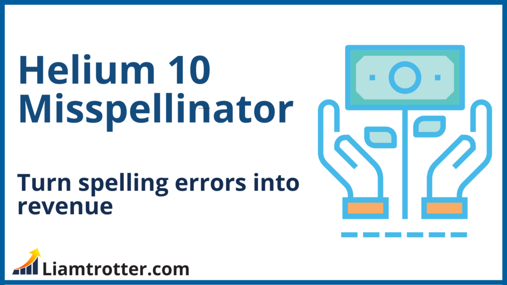 Helium 10 Misspellinator