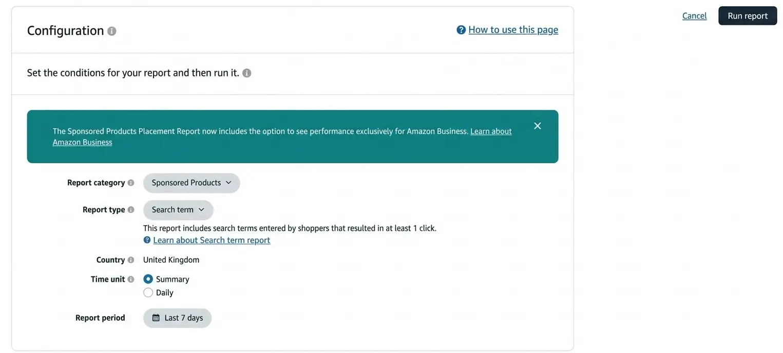 Amazon Ads Reports setup screen showing Sponsored Products, Search term report type, Summary time unit, and Last 7 days selected.