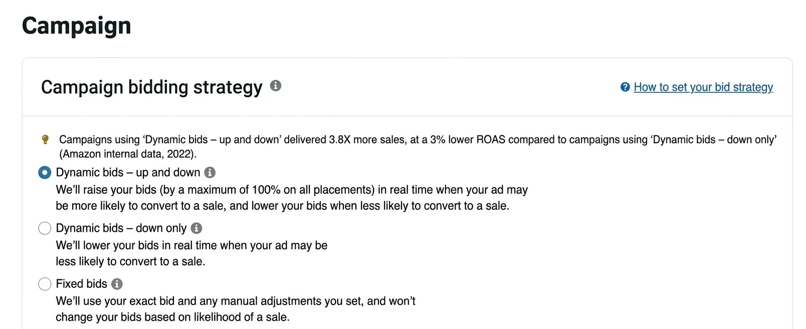 Amazon PPC setup screen showing campaign bidding strategy options including Dynamic bids down only, Dynamic bids up and down, and Fixed bids.