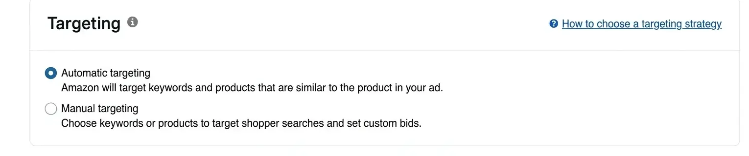 Amazon PPC setup screen showing Automatic targeting selected with options to set a default bid or set bids by targeting group.
