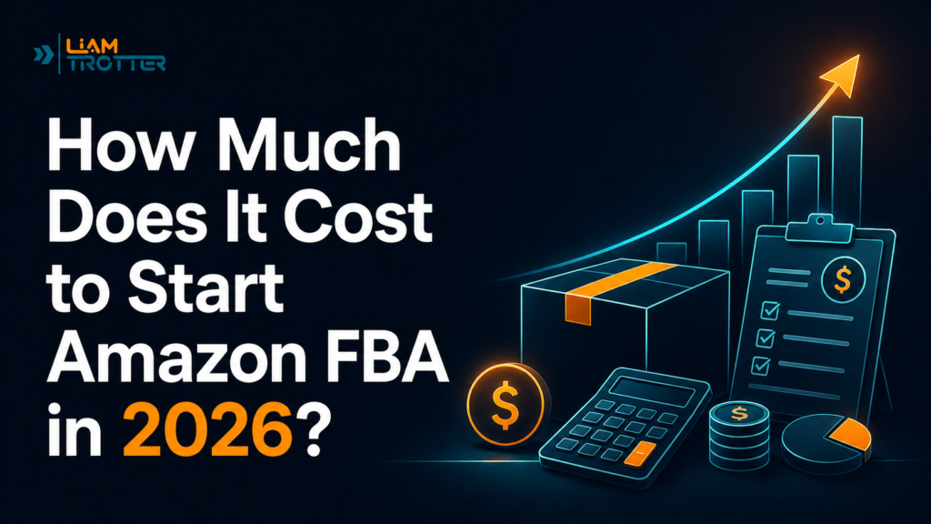 How much does it cost to start Amazon FBA in 2026